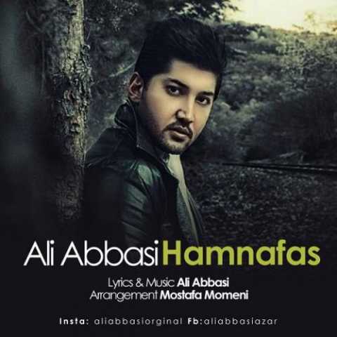 دانلود آهنگ علی عباسی هم نفس دانلود آهنگ علی عباسی هم نفس