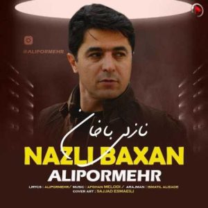 دانلود آهنگ ترکی علی پرمهر نازلی باخان