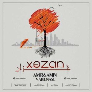 دانلود آهنگ ترکی امیر وکیل نسل خزان 