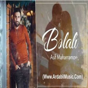 دانلود آهنگ ترکی آصف محرم اف بلالی 