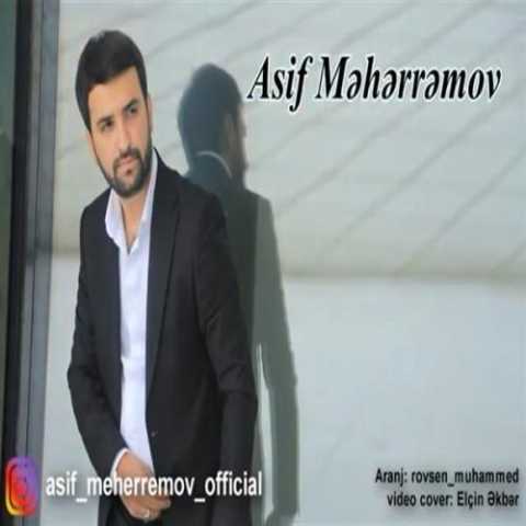 دانلود آهنگ ترکی آصف محرم اف Belke Qayidasan