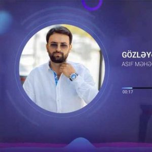 دانلود آهنگ ترکی آصف محرم اف گوزلیه گوزلیه