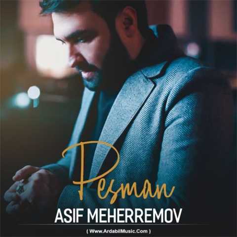 دانلود آهنگ ترکی آصف محرم اف پشمان 
