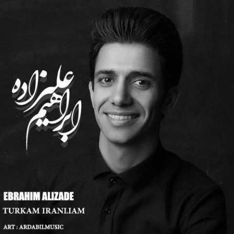 دانلود آهنگ ترکی ابراهیم علیزاده  تورکم ایرانیام 