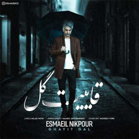 دانلود آهنگ ترکی اسماعیل نیکپور قاییت گل 