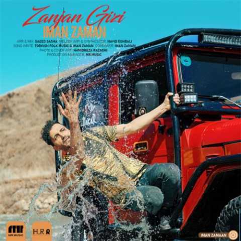 دانلود آهنگ ترکی ایمان زمان زنجان قیزی دانلود آهنگ ترکی ایمان زمان زنجان قیزی