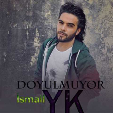 دانلود آهنگ ترکی اسماعیل یاکا دویولمیور