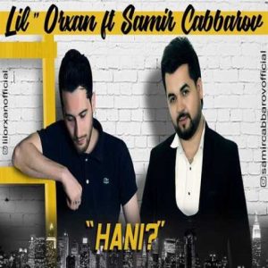 دانلود آهنگ ترکی لیل اورخان هانی