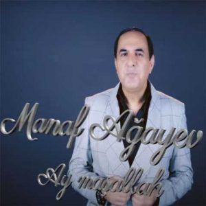 دانلود آهنگ ترکی مناف آقایف آی ماشاالله