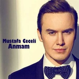 دانلود آهنگ ترکی مصطفی ججلی Anmam