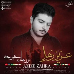 دانلود آهنگ ترکی اورهان خیاوی عزیز زهرا