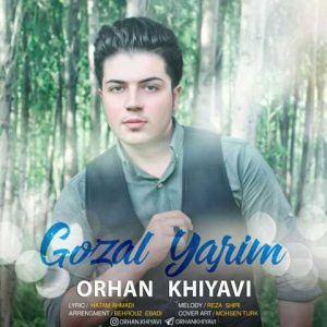 دانلود آهنگ ترکی اورهان خیاوی گوزل یاریم 