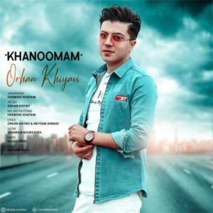 دانلود آهنگ ترکی اورهان خیاوی خانومم 