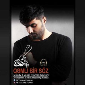 دانلود آهنگ ترکی پیمان کیوانی غملی بیر سوز