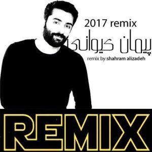 دانلود آهنگ ترکی پیمان کیوانی ۲۰۱۷