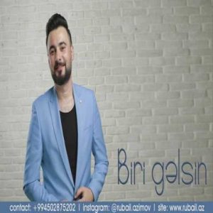 دانلود آهنگ ترکی روبایل عظیم اف بیری گلسین