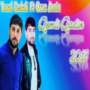 دانلود آهنگ ترکی تورال صدالی Qemli Qadın