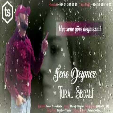 دانلود آهنگ ترکی تورال صدالی سنه دیمز دانلود آهنگ ترکی تورال صدالی سنه دیمز