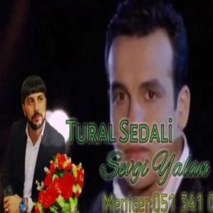 دانلود آهنگ ترکی تورال صدالی  سئوگی یالان 