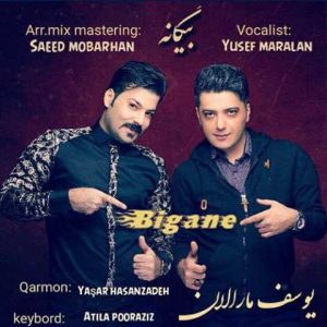 دانلود آهنگ ترکی یوسف مارالان بیگانه 