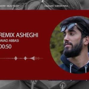 دانلود آهنگ مازندرانی جواد عباسی ریمیکس عاشقی